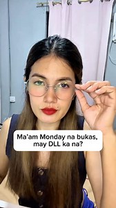 320 reactions · 247 shares | Monday na bukas, may DLL ka na ba? Tara...