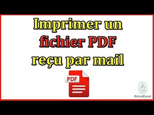 Comment imprimer un fichier pdf reçu par mail
