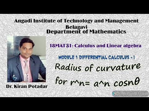 18MAT11: Module1: Radius of curvature for r^n= a^n cosnθ