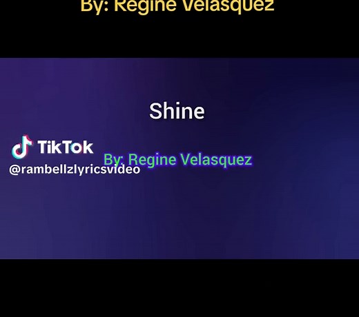Shine: Regine Velasquez Lyrics Video
