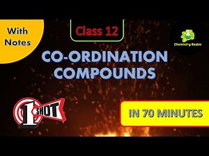 Co - Ordination Compounds | FULL CHAPTER | ONE SHOT VIDEO | Class 12 | PSEB | CBSE | With Notes