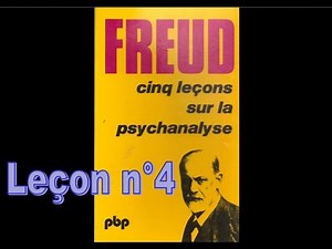[Lecture Audio] Cinq leçons sur la psychanalyse - Sigmund Freud - #4