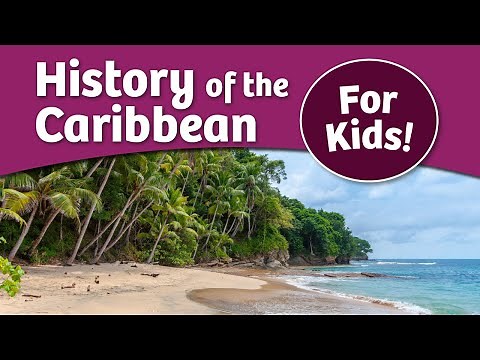 History of The Caribbean For Kids | Bedtime History