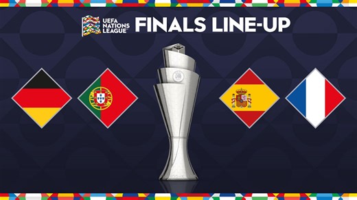 2024/25 UEFA Nations League finals: All you need to know | UEFA Nations League 2025