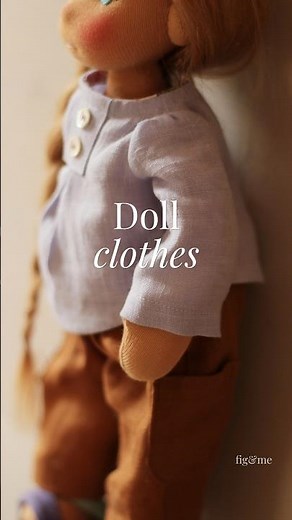 Making Doll Clothes Simplified #sewingtips #dollclothes #waldorfdoll