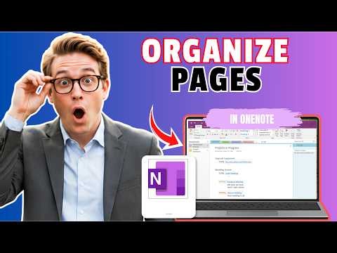 How to Organize Pages in OneNote (Updated 2026)