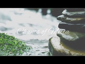 Chant of Metta | Loving Kindness