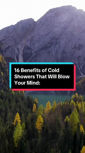 16 Benefits of Cold Showers That Will Blow Your Mind: 1) Cold Showers Build Strong Will Power It takes a tremendous amount of willpower to take a cold shower on a cold day. 2) They Improve Emotional Resilience Do you get flustered, anxious, or pissed off easily? Cold showers train your nervous system to be more resilient to stress. 3) They Reduce Stress Along with increasing your adaptation to stressful situations, they will lower levels of uric acid, and boost levels of Glutathione in your bloo