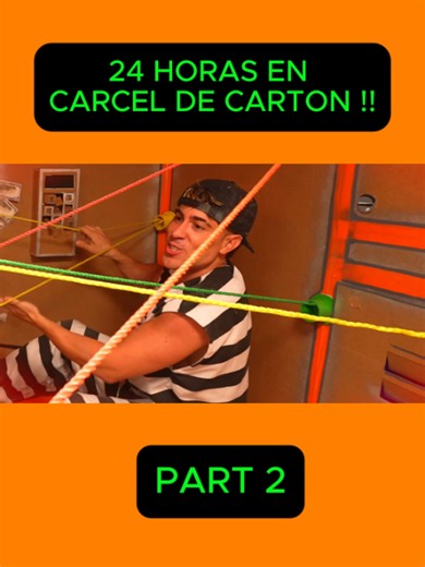 24 HORAS EN CARCEL DE CARTON !!-2 | 24 horas en cárcel de cartón
