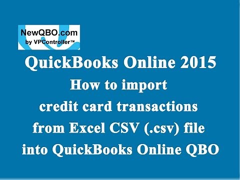 QuickBooks Online Banking - How to import credit card transactions from Excel CSV file into QBO