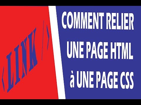 Comment relier une page HTML à une page CSS