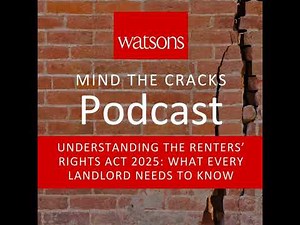 Understanding the Renters’ Rights Act 2025: What Every Landlord Needs to Know