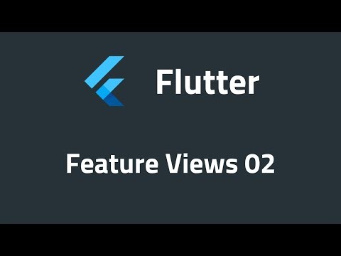 Building Flutter Views & Shared Widgets for a Scalable App 02