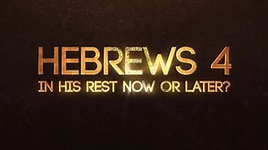 8.1K views · 185 reactions | Hebrews 4 - In His Rest Now or Later? Presented by: 119 Ministries | Future Immortals | Facebook