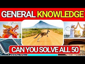 General Knowledge Quiz Trivia 22 📚💡| Can You Answer All 50 Questions Correctly? 2024