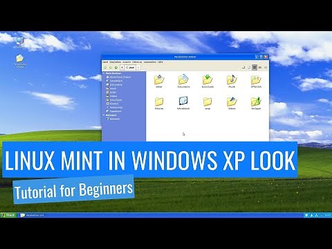 Linux Mint with Windows XP theme - Tutorial for beginners