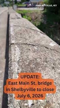 Busy bridge near downtown Shelbyville closing in 2 weeks