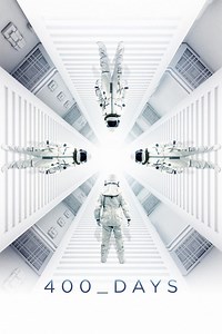 400 Days (film) - Alchetron, The Free Social Encyclopedia
