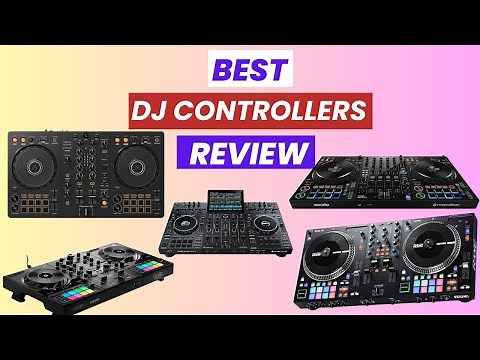 Top 5 Best DJ Controllers of 2025 | Ultimate Review & Buying Guide