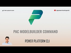 What is PAC modelbuilder command in Power Platform CLI?