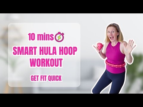 10 Mins Smart Hula Hoop Workout - No Talking - Get Fit Quick