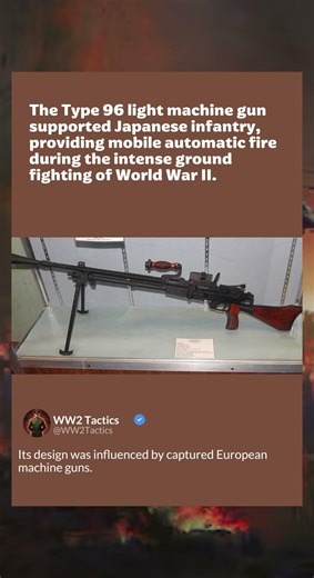Type 96 Light Machine Gun | Japanese WWII Weapon | WW2 Tactics