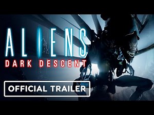 Aliens: Dark Descent - Official Launch Trailer