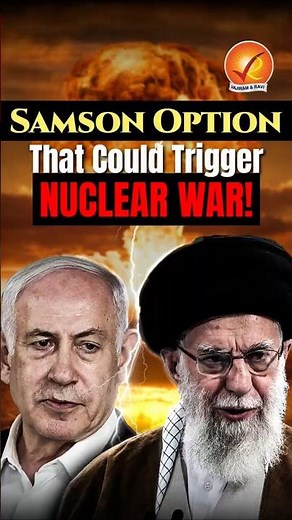 Samson Option: That Could Trigger Nuclear War!