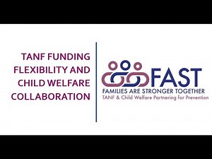 FAST-LC TA Event: TANF Funding Flexibility and Child Welfare Collaboration