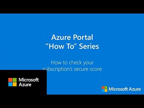 How to check your subscription’s secure score | Azure Portal Series