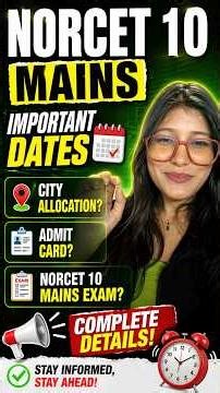 NORCET 10 Mains Dates 🔥 City, Admit Card & Exam Update #NORCET10 #AIIMS #NursingExam
