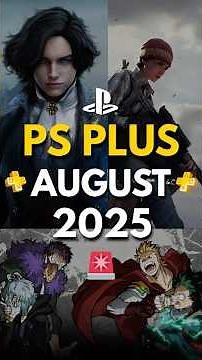 PS Plus Essential August 2025 Lineup Revealed | Free Content, Anniversary Bonus & More