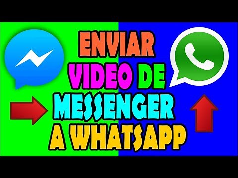 Como compartir Videos de Messenger a Whatsapp