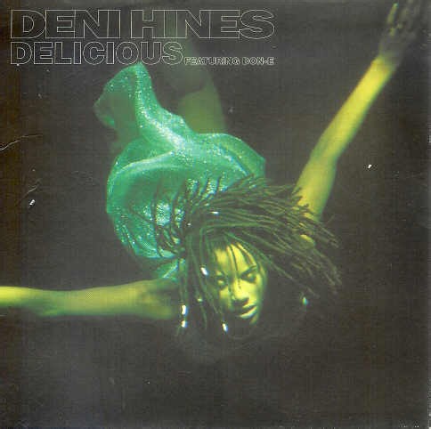 Deni Hines Feat. DON-E - Delicious