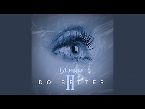 DO BETTER 2- LIL DONALD. #dobetter2