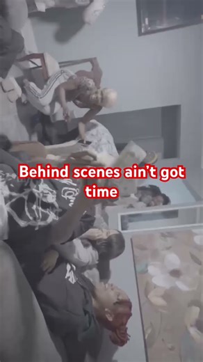 Behind scenes ain’t got time