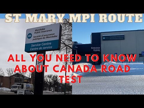St Mary MPI: Manitoba Road Test| All you need to know about your road test | Tips that helped me