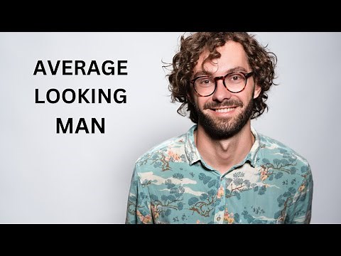 How to Know if you are an Average Looking Man
