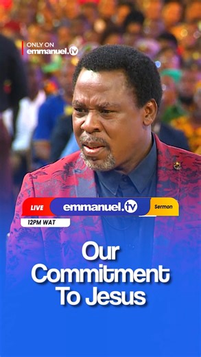 Watch “OUR COMMITMENT TO JESUS” today at 12PM (WAT) only on Emmanuel TV Available via the Emmanuel TV Hybrid Box, the Emmanuel TV App (link in bio), or at www.stream.emmanuel.tv #EmmanuelTV #TBJoshua #TBJoshuaLegacy | Emmanuel TV