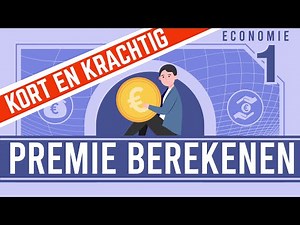 ECONOMIE KORT & KRACHTIG (PREMIE BEREKENEN)