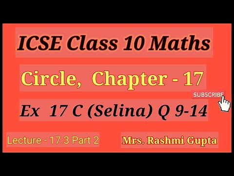 Circles | icse class 10 Maths | Geometry | Selina | Ch 17 Ex 17 C | Solution Q 9 - 14 |