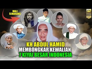 Kh Abdul Hamid Pasuruan Unveils the Sainthood of 7 Prominent Kyai in Indonesia