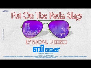 BTech - Peda Glass Lyric Video | Asif Ali, Aparna Balamurali | Mridul Nair | Maqtro