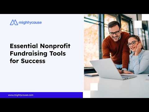 Essential Nonprofit Fundraising Tools for Success 2026