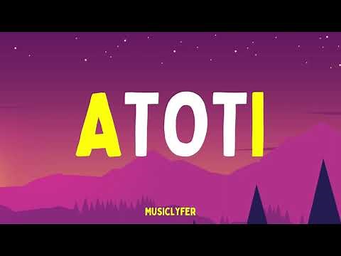 Atoti - Gidi Gidi ft Maji maji (Lyrics)