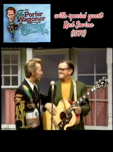 The Porter Wagoner Show: Red Sovine's Special Guest