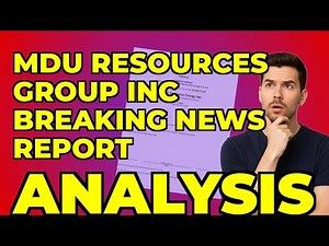 MDU Resources: My Take on Their Extended Credit Agreement