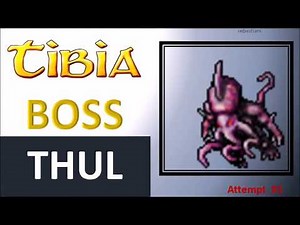 Tibia Boss - THUL #1 - Way and Fight - TIBIAbySEB #19