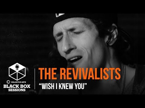 The Revivalists - "Wish I Knew You"