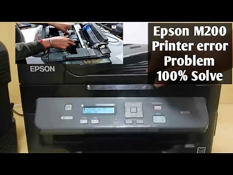 How do I solve your problem Printer error with Epson M200 | Epson M200 Printer error
